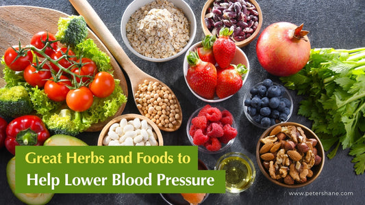 Great Herbs and Foods to Help Lower Blood Pressure