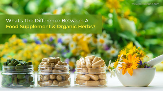 What's the Difference Between a Food Supplement And Organic Herbs?